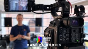 leicester camera hire camera bodies for videography
